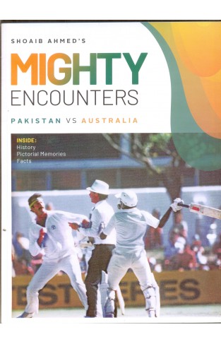 Mighty Encounters Pakistan vs Australia